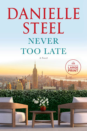 Never Too Late by Danielle Steel
