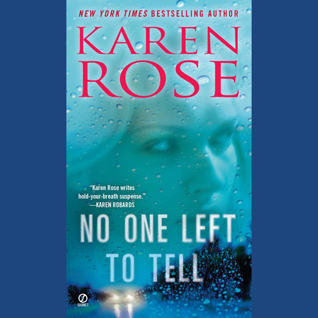No One Left to Tell by Karen Rose