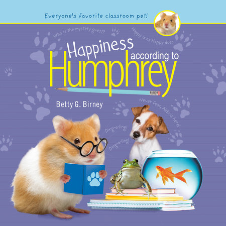 Happiness According to Humphrey by Betty G. Birney