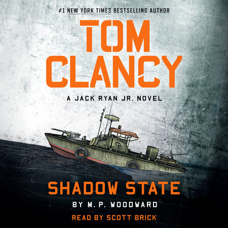 Tom Clancy Shadow State by M.P. Woodward