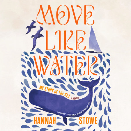 Move Like Water by Hannah Stowe