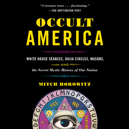 Occult America by Mitch Horowitz