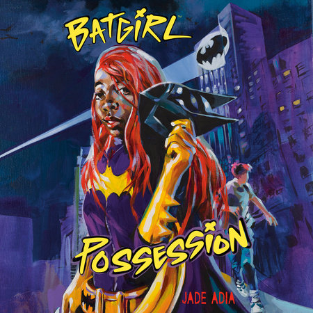 Batgirl: Possession (DC Super Heroes) by Jade Adia