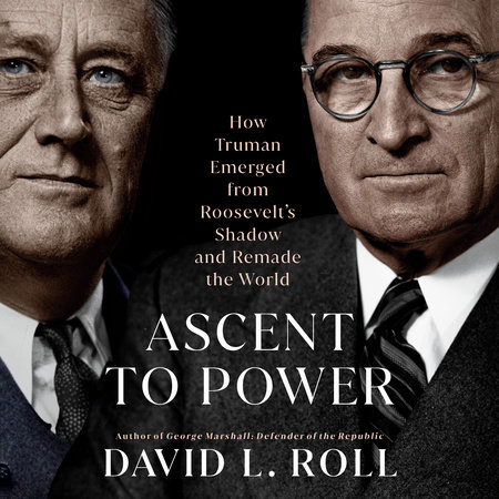 Ascent to Power by David L. Roll