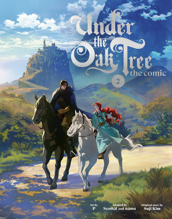 Under the Oak Tree: Volume 2 (The Comic) by Suji Kim