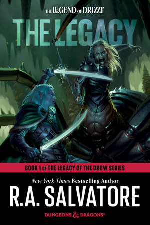 The Legacy: Dungeons & Dragons by R.A. Salvatore