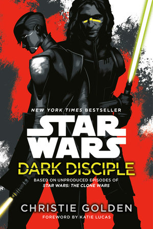 Dark Disciple: Star Wars by Christie Golden