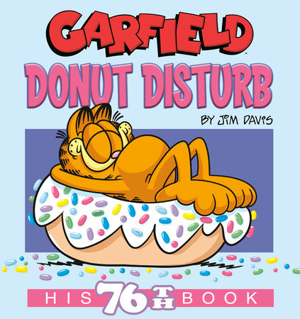 Garfield Donut Disturb by Jim Davis