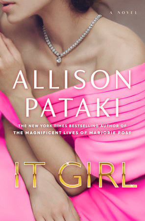It Girl by Allison Pataki