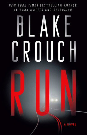 Run by Blake Crouch