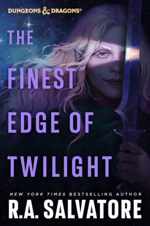 The Finest Edge of Twilight: Dungeons & Dragons by R.A. Salvatore