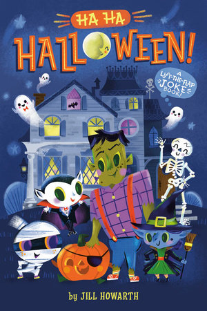 Ha Ha Halloween! by Jill Howarth