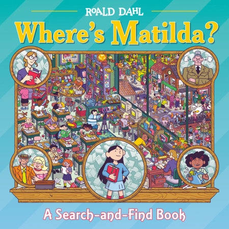Where's Matilda? by Roald Dahl