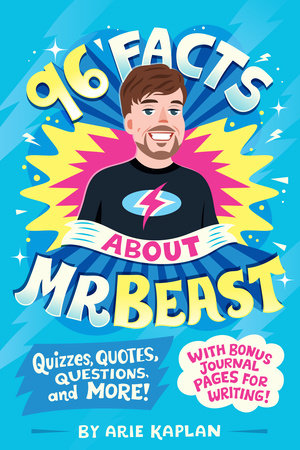 96 Facts About MrBeast by Arie Kaplan; Illustrated by Risa Rodil