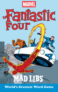 Fantastic Four Mad Libs