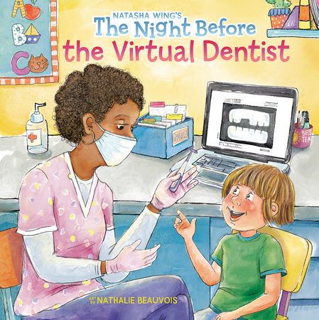 The Night Before the Virtual Dentist by Natasha Wing