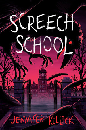 Screech School by Jennifer Killick