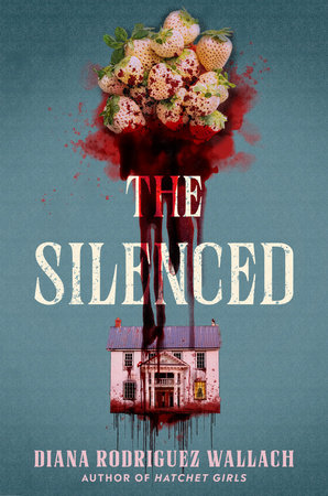 The Silenced by Diana Rodriguez Wallach