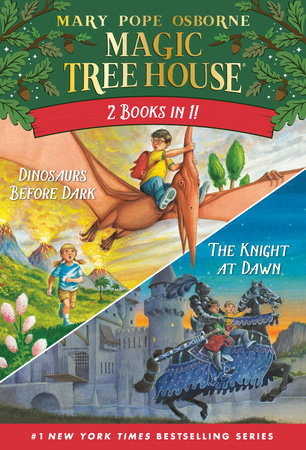 Magic Tree House 2-in-1 Bindup: Dinosaurs Before Dark/The Knight at Dawn by Mary Pope Osborne