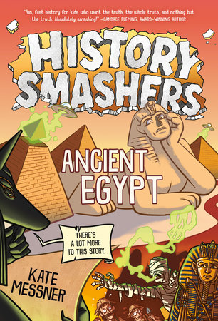 History Smashers: Ancient Egypt by Kate Messner