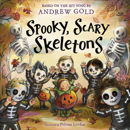 Spooky, Scary Skeletons by Andrew Gold
