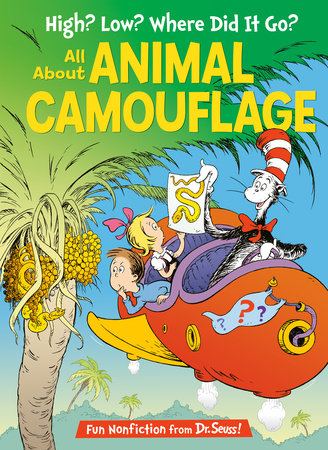 High? Low? Where Did It Go? All About Animal Camouflage Cover