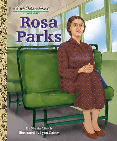 Rosa Parks: A Little Golden Book Biography by Shasta Clinch