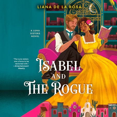 Isabel and The Rogue by Liana De la Rosa