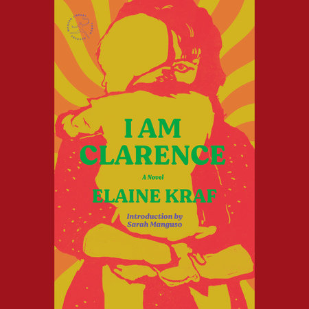 I Am Clarence by Elaine Kraf