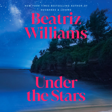 Under the Stars by Beatriz Williams