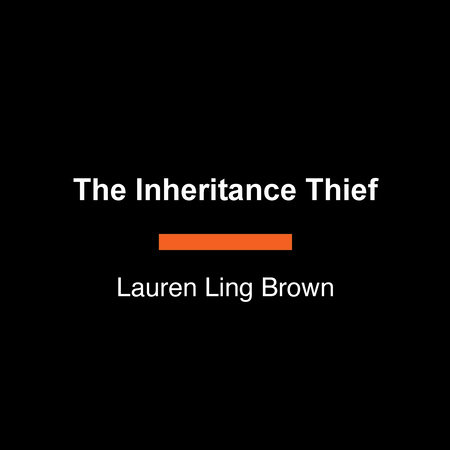 The Inheritance Thief by Lauren Ling Brown