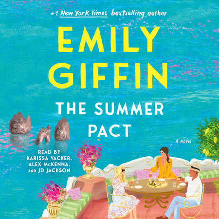 The Summer Pact by Emily Giffin 9780593600290 PenguinRandomHouse Books