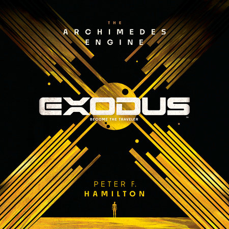 Exodus: The Archimedes Engine by Peter F. Hamilton