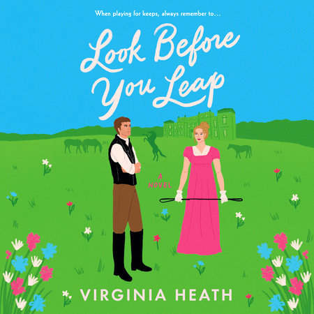 Look Before You Leap by Virginia Heath