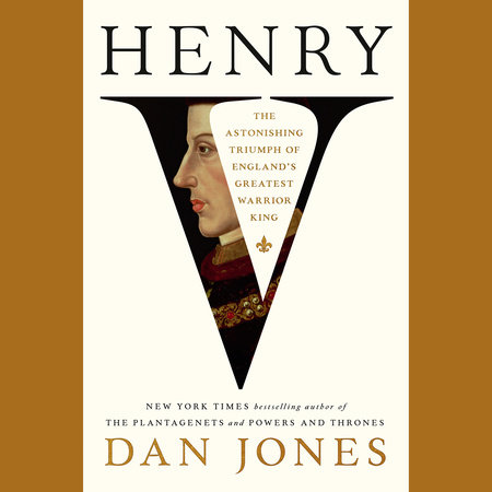 Henry V by Dan Jones