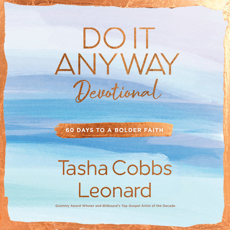 Do It Anyway Devotional by Tasha Cobbs Leonard