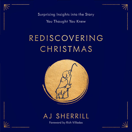 Rediscovering Christmas by AJ Sherrill