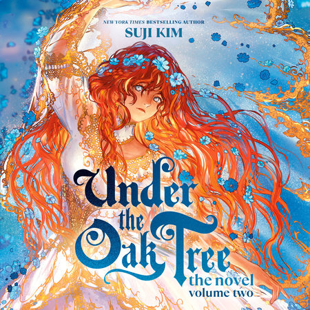 Under the Oak Tree: Volume 2 (The Novel) by Suji Kim