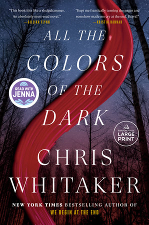 All the Colors of the Dark: A Read with Jenna Pick by Chris Whitaker