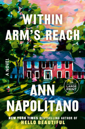 Within Arm's Reach by Ann Napolitano