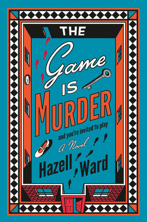 The Game Is Murder by Hazell Ward