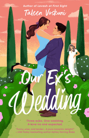 Our Ex's Wedding by Taleen Voskuni