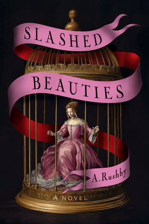 Slashed Beauties by A. Rushby