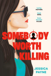 Somebody Worth Killing
