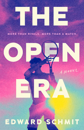 The Open Era by Edward Schmit