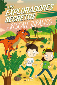 Los Exploradores Secretos y el rescate jurásico (Secret Explorers Jurassic Rescue)