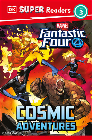 DK Super Readers Level 3 Marvel Fantastic Four Cosmic Adventures by DK