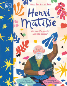 What the Artist Saw Henri Matisse