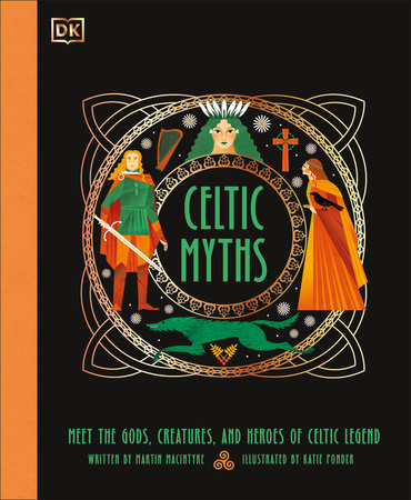 Celtic Myths by DK