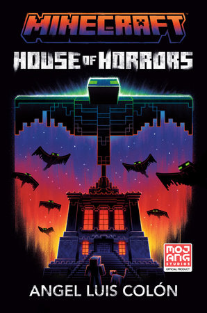 Minecraft: House of Horrors by Angel Luis Colón